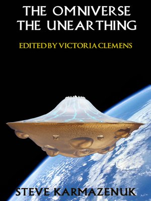 cover image of The Omniverse the Unearthing